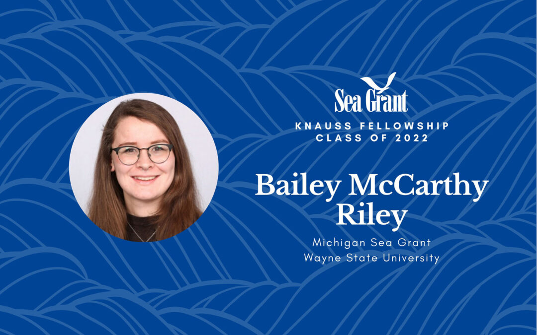 Michigan Sea Grant introduces new Knauss fellowship finalist